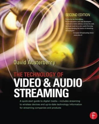 Technology of Video and Audio Streaming