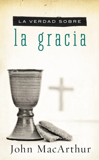 verdad sobre la gracia