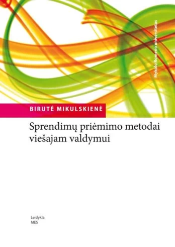 Sprendimų priėmimo metodai viešajam valdymui