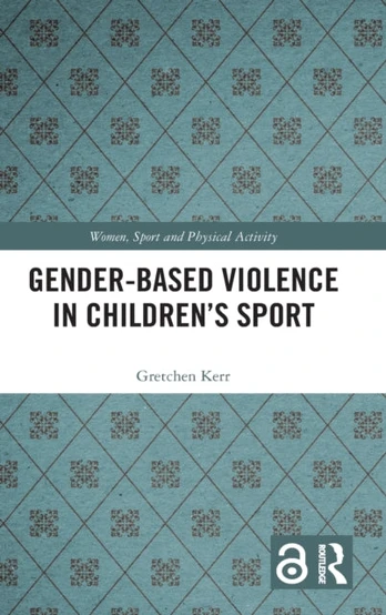 Gender-Based Violence in Children?s Sport
