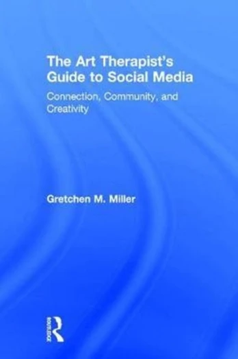 Art Therapist's Guide to Social Media