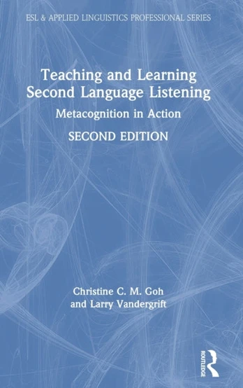 Teaching and Learning Second Language Listening