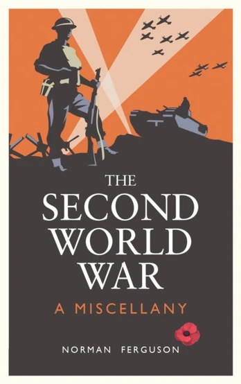 Second World War, A Miscellany