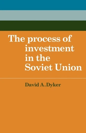 Process of Investment in the Soviet Union