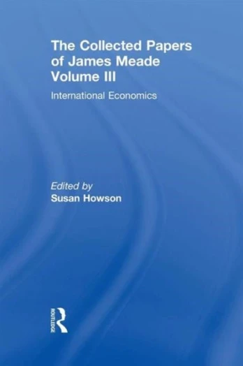 Collected Papers James Meade V3