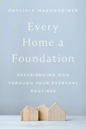 Every Home a Foundation kaina