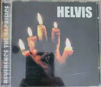 CD Helvis - Reverence The Sacrifice