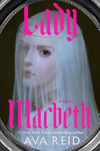 Lady Macbeth: A Novel, Lady Macbeth: A Novel