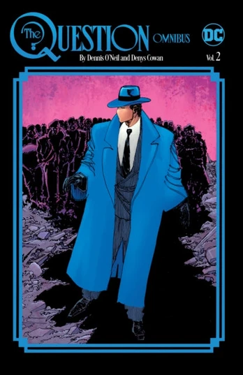 Question Omnibus by Dennis O'Neil and Denys Cowan Vol. 2