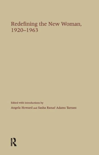 Redefining the New Woman, 1920-1963