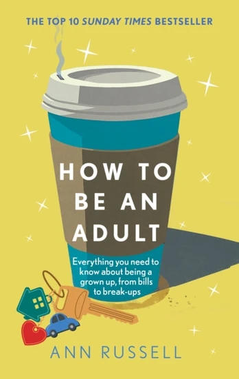 How to be an Adult