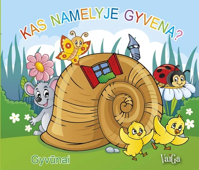 Kas namelyje gyvena? Gyvūnai