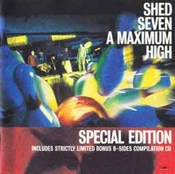 CD Shed Seven - A Maximum High