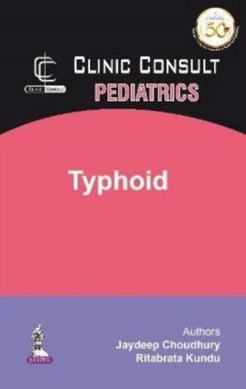 Clinic Consult Pediatrics: Typhoid