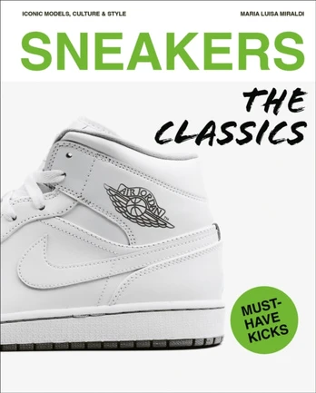 Sneakers, The Classics