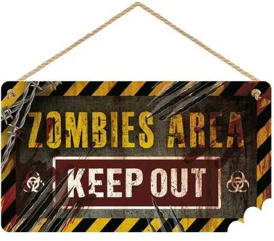 Fiesta Zombie Keep Out skilt