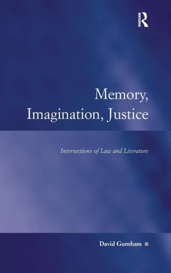 Memory, Imagination, Justice