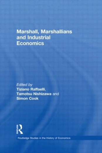 Marshall, Marshallians and Industrial Economics