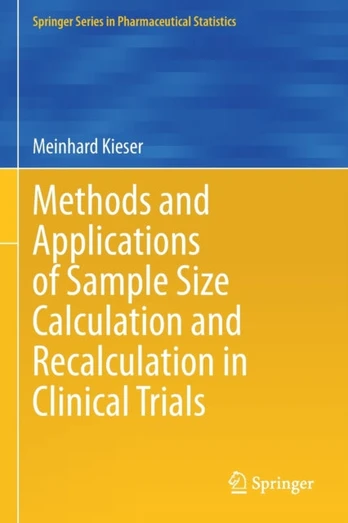 Methods and Applications of Sample Size Calculation and Recalculation in Clinical Trials