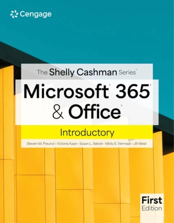 Shelly Cashman SeriesA® MicrosoftA® 365A® & OfficeA® Introductory