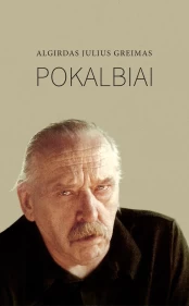 Algirdas Julius Greimas. Pokalbiai kaina