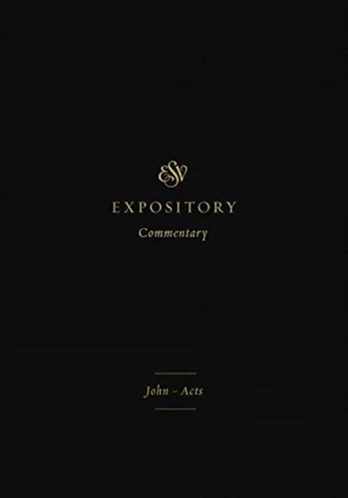 ESV Expository Commentary
