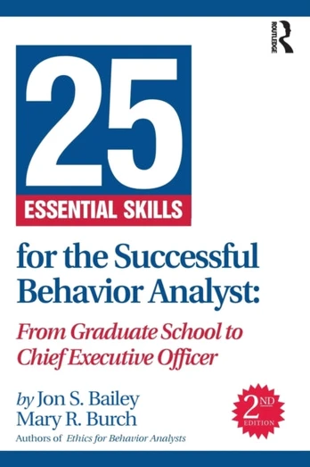 25 Essential Skills for the Successful Behavior Analyst - Minkštas viršelis