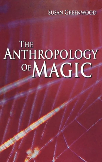 Anthropology of Magic