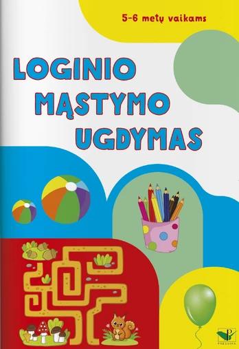 Loginio mąstymo ugdymas 5-6 metų vaikams