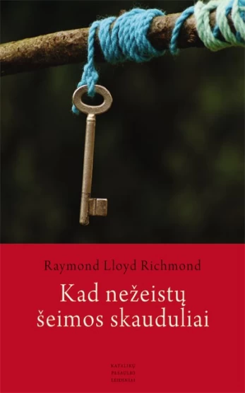 Kad nežeistų šeimos skauduliai