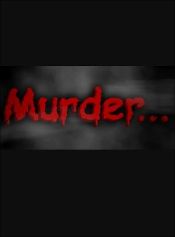 Murder... PC