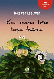 Kai mano tėtis tapo krūmu kaina