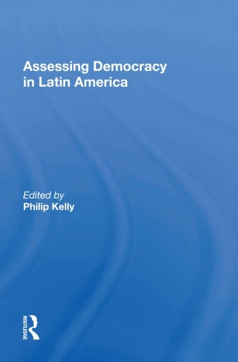 Assessing Democracy In Latin America