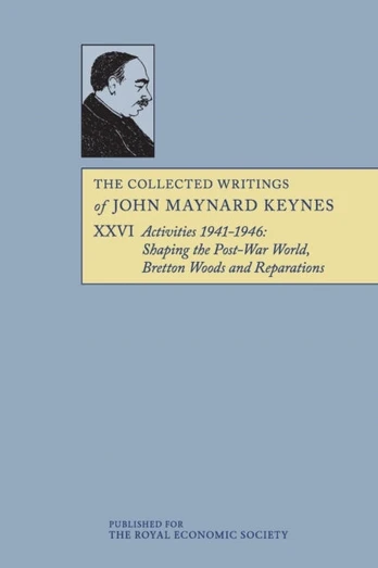 Collected Writings of John Maynard Keynes