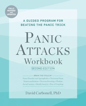 Panic Attacks Workbook: Second Edition