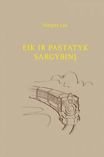 Eik ir pastatyk sargybinį
