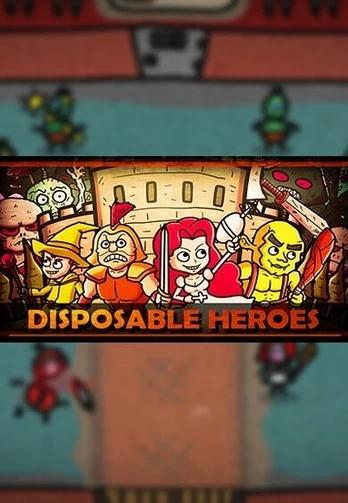 Disposable Heroes PC