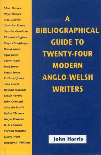 Bibliographical Guide to Twenty-Four Anglo-Welsh Authors