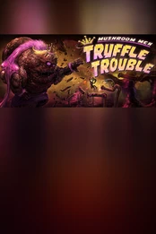 Mushroom Men: Truffle Trouble PC