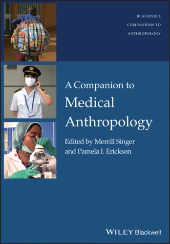 Companion to Medical Anthropology