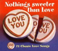 CD Various - Nothing's Sweeter Than Love