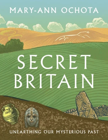 Secret Britain, Unearthing our Mysterious Past