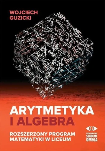 Aritmetika ir algebra Išplėstinė kilimėlių programa - Wojciech Guzicki
