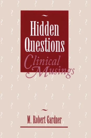 Hidden Questions, Clinical Musings