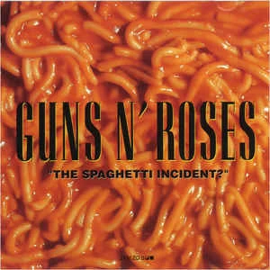 CD Guns N' Roses - "The Spaghetti Incident?"