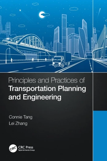 Principles and Practices of Transportation Planning and Engineering - Minkštas viršelis