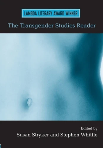 Transgender Studies Reader