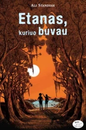 Etanas, kuriuo buvau kaina