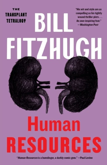Human Resources (Transplant Tetralogy)