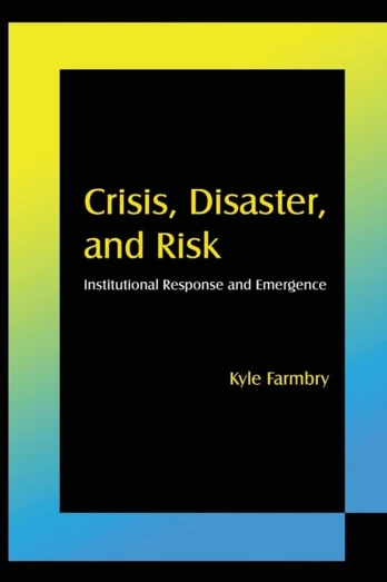 Crisis, Disaster and Risk